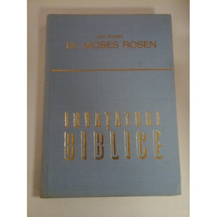   INVATATURI  BIBLICE  -  MOSES  ROSEN 